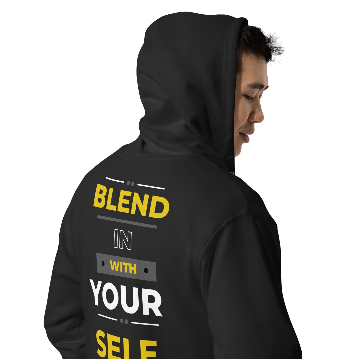 UNISEX "BLEND IN WITH YOURSELF" ZIP UP HOODIE