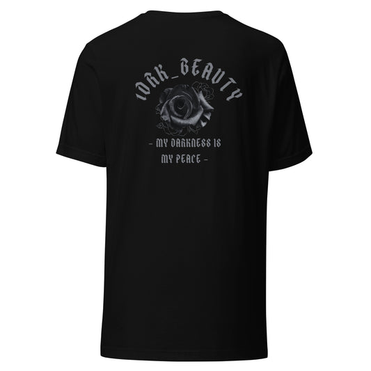 "MY DARKNESS IS MY PEACE" T-SHIRT