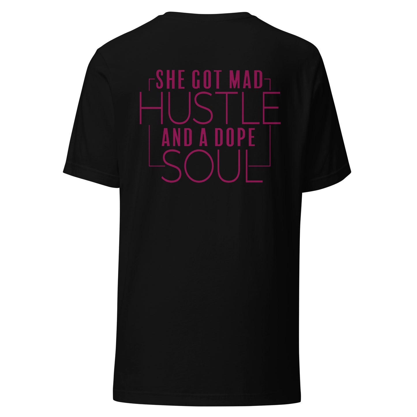 "SHE GOT MAD HUSTLE" T-SHIRT (back)