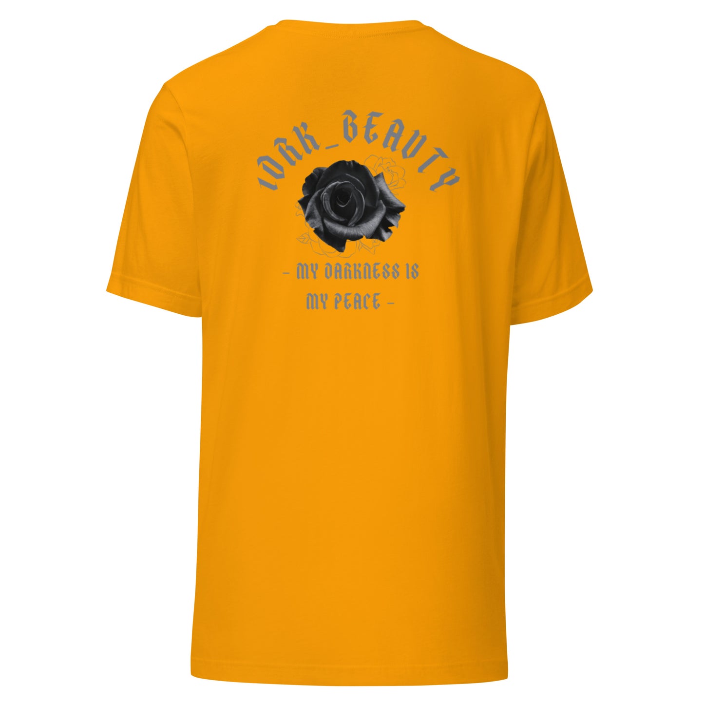 "MY DARKNESS IS MY PEACE" T-SHIRT