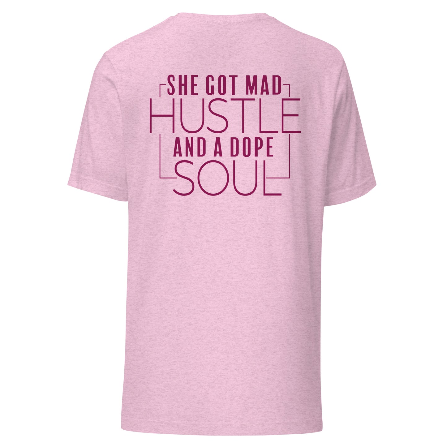 "SHE GOT MAD HUSTLE" T-SHIRT (back)
