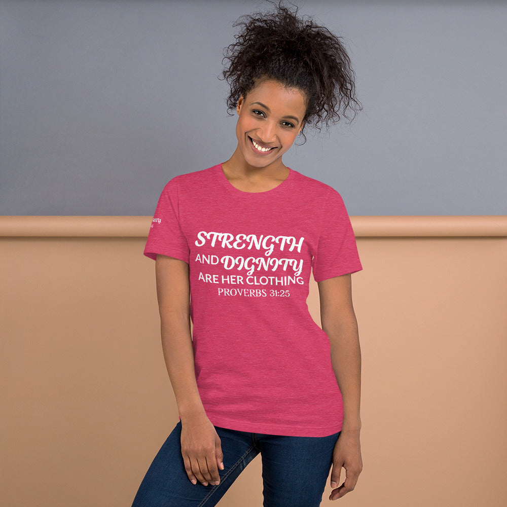 "STRENGTH AND DIGNITY" T-SHIRT