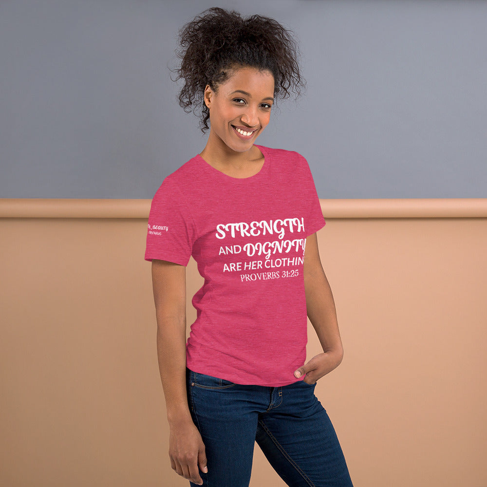 "STRENGTH AND DIGNITY" T-SHIRT