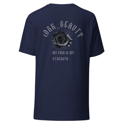"MY PAIN IS MY STRENGTH" T-SHIRT