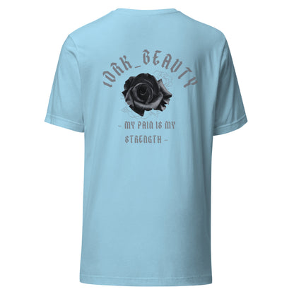 "MY PAIN IS MY STRENGTH" T-SHIRT