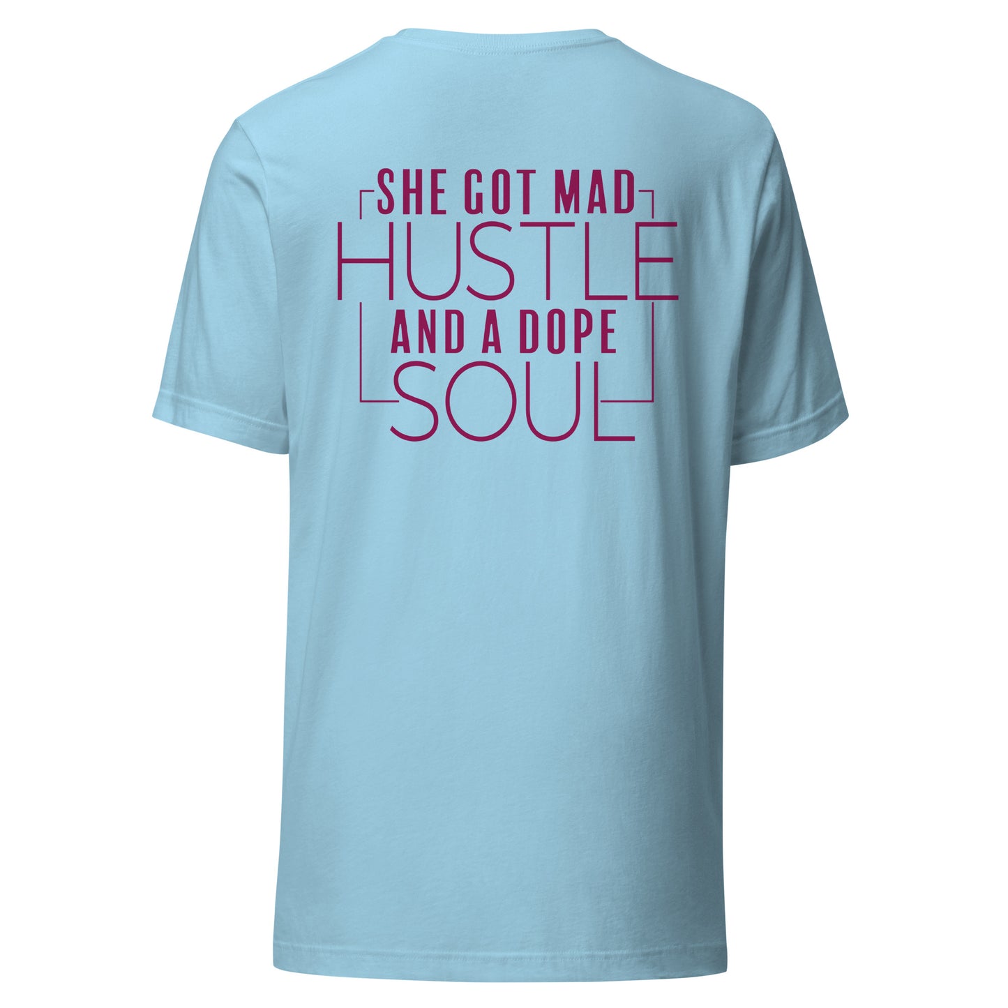 "SHE GOT MAD HUSTLE" T-SHIRT (back)