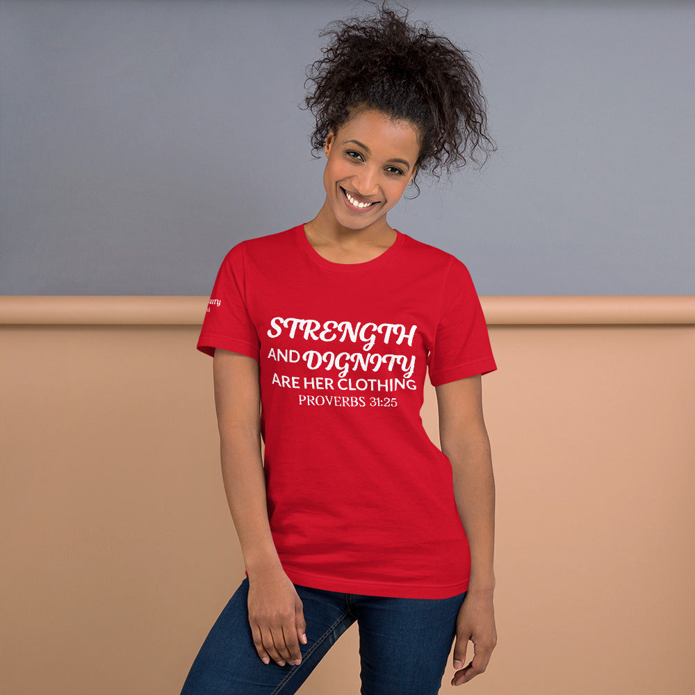 "STRENGTH AND DIGNITY" T-SHIRT