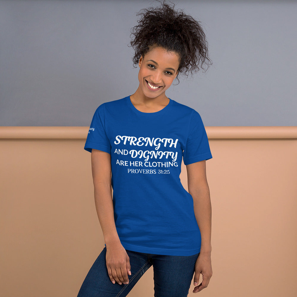 "STRENGTH AND DIGNITY" T-SHIRT