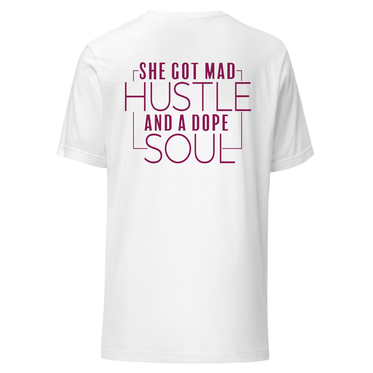 "SHE GOT MAD HUSTLE" T-SHIRT (back)