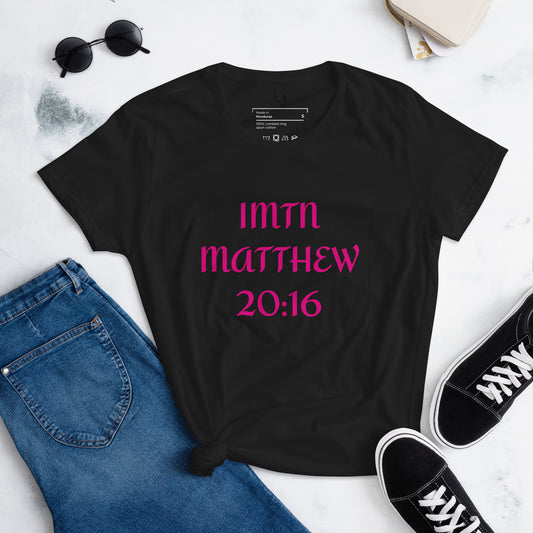 MATTHEW 20:16 T-SHIRT